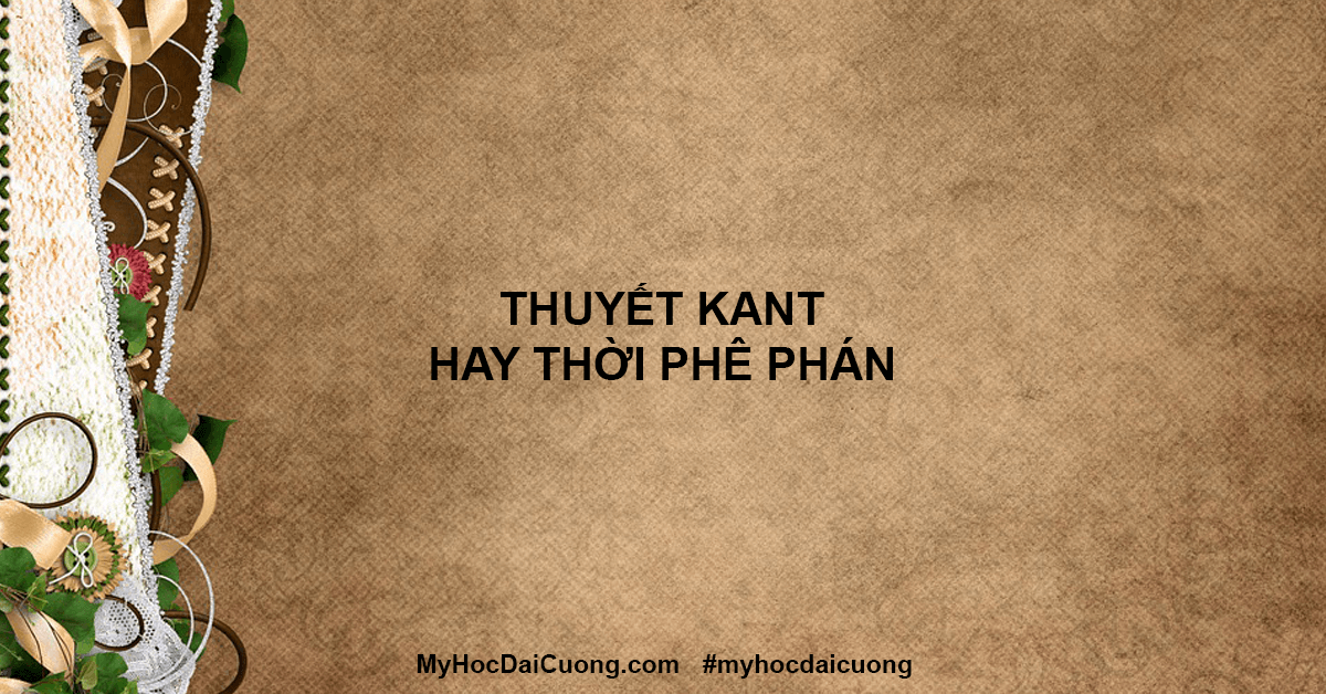 thuyet-kant-hay-thoi-phe-phan-myhocdaicuong-01-1200x628